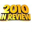 What we learned in 2010… Now that 2011 is finally here, I figured we should take a look back at 2010. But then I thought, everybody’s doing a “Year In Review” type of blog (Chris Burton has...